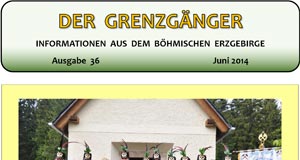 Der Grenzgänger - Nachrichten aus dem Böhmischen Erzgebirge